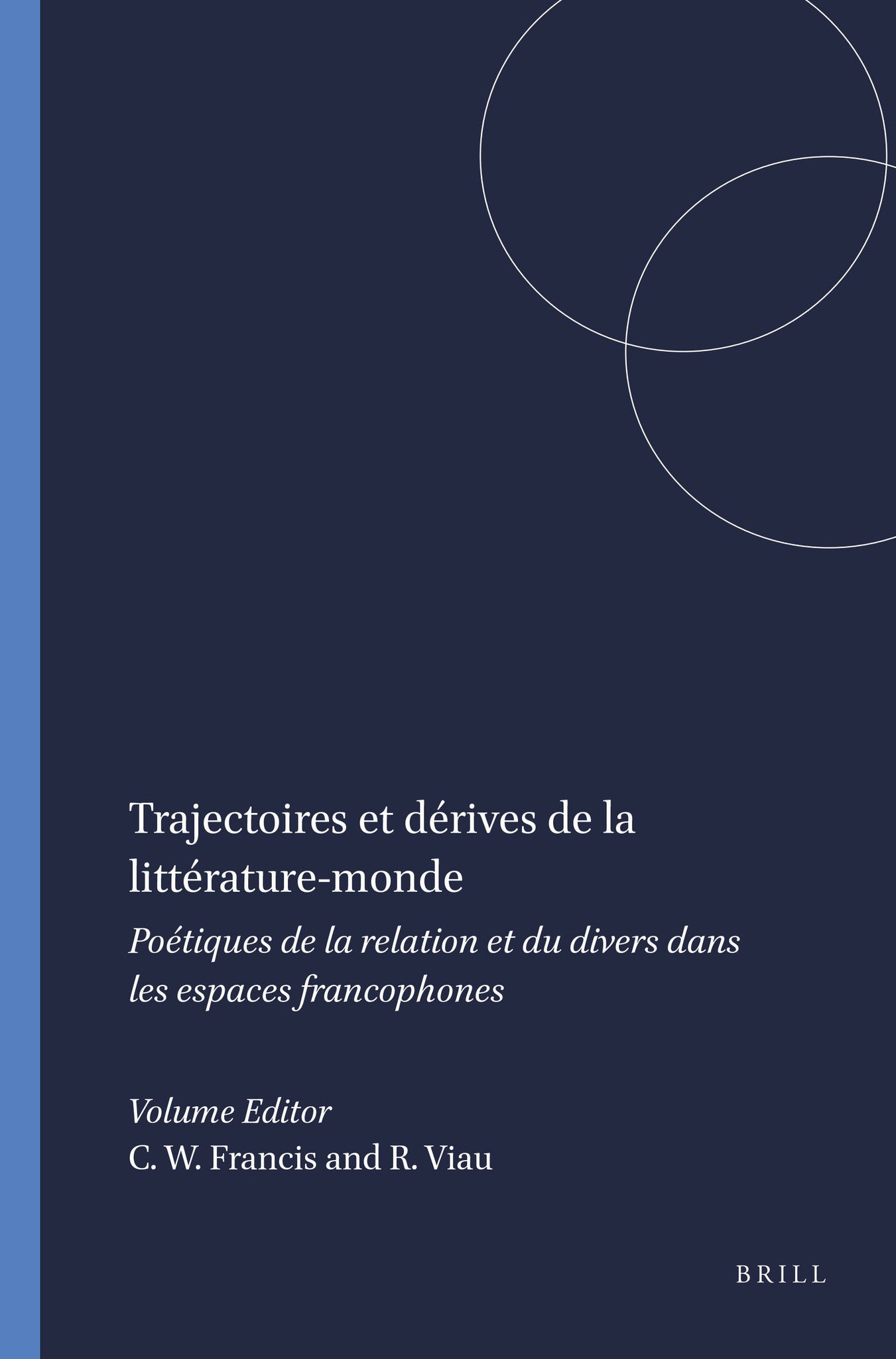 Trajectoires et dérives de la littérature-monde